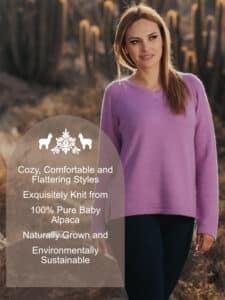 Cozy, Comfortable, Flattering Styles in Alpaca Sweaters Knit from 100% Pure Baby Alpaca Fiber