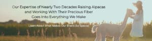 What Makes Mt. Caesar Alpacas Brand Of Alpaca Clothing So Special